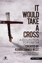It Would Take a Cross SATB Singer's Edition cover
